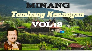 Download lagu MINANG TEMBANG KENANGAN ( Tiar Ramon ) VOL: 2 mp3