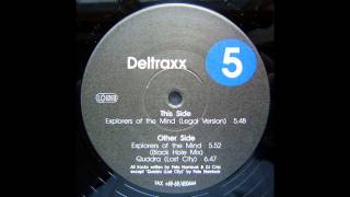 Deltraxx - Explorers Of The Mind (Black Hole Mix) (Acid Techno 1993)