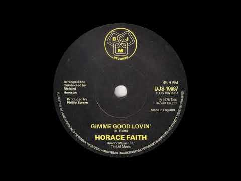 Horace Faith - Gimme Good Lovin'