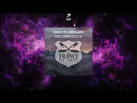 Dustin Husain - Dreamwalker (Extended Mix) [IN TRANCE WE TRUST]