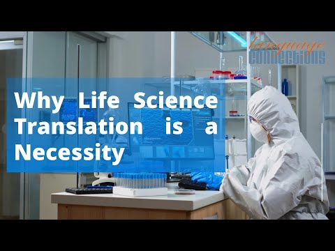 Why Life Science Translation is a Necessity