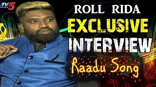 Roll Rida Exclusive Interview | Roll Rida about Raadhu Song