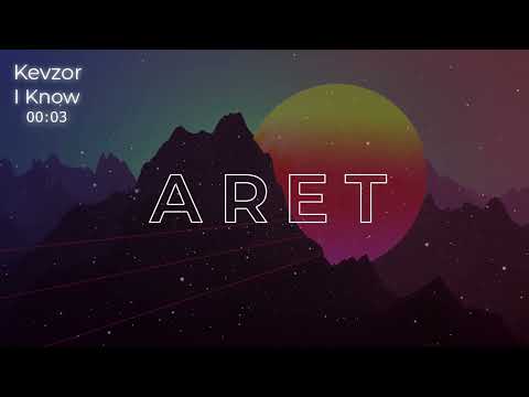 KEVZOR - I Know