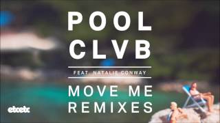 POOLCLVB - Move Me feat. Natalie Conway (Ciszak Remix)