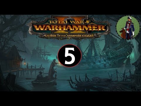 The Final Verse | Let's Play Total War: Warhammer 2 - Vampire Coast Campaign #5