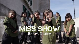 Miss Show - Daddy Yankee (coreo by Rodri Nuñez)