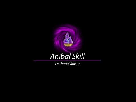 Aníbal Skill - La Llama Violeta