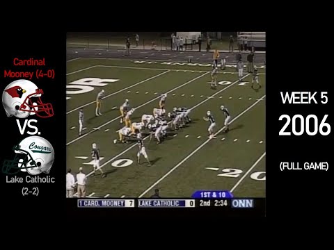 Cardinal Mooney Cardinals (4-0) vs. Lake Catholic Cougars (2-2) - 2006 Ohio HS Football (FULL GAME)