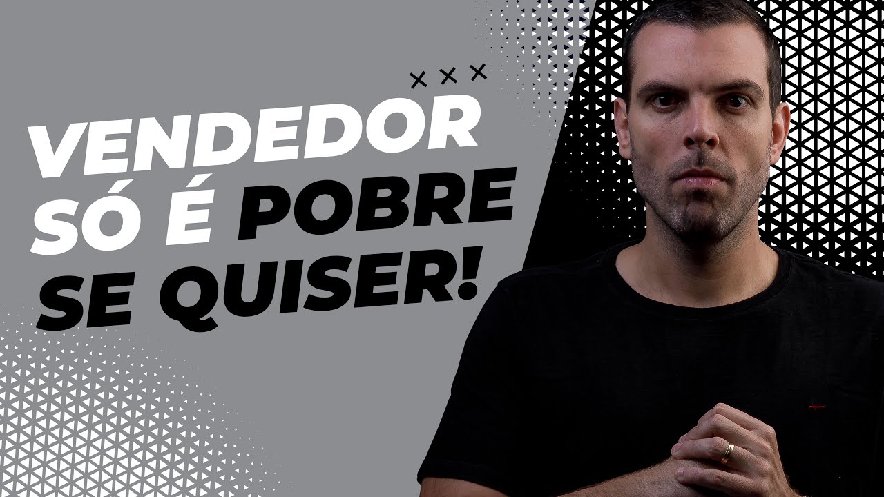 COMO GANHAR DINHEIRO COM VENDAS DE VERDADE | Vendedor só é pobre se quiser