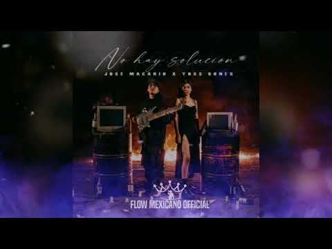 No Hay Solución - Yoss Bones Ft. Jose Macario (Audio)