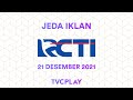 Jeda Iklan RCTI HD 21 Desember 2021