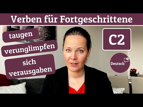 Verben auf dem C2-Niveau (Wortschatz erweitern, Deutsch C2)