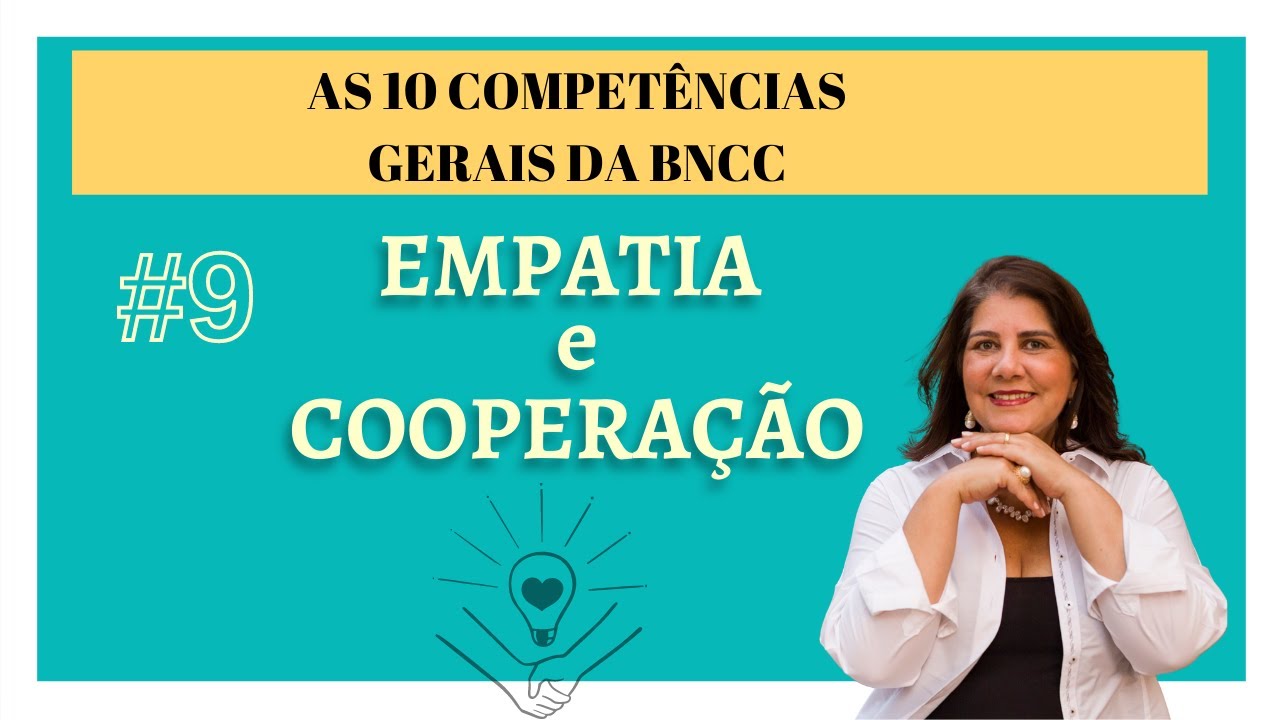 Competência 9 - EMPATIA E COOPERAÇÃO