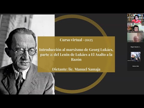 CLASE 1 (10/11) CURSO INTRODUCCIÓN AL MARXISMO DE LUKÁCS: DEL LENIN DE LUKÁCS A EL ASALTO A LA RAZÓN