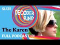 The Karen | Decoder Ring