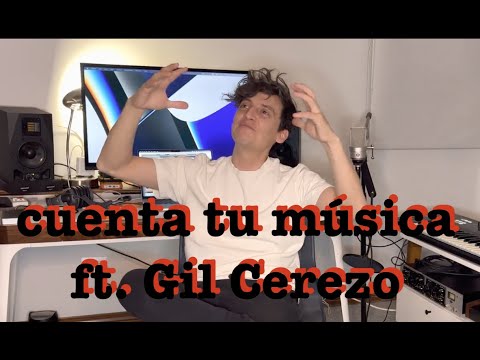 Cuenta tu música ft. Gil Cerezo de Kinky