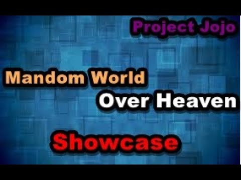 Project Jojo Fusion Stands Showcase: Mandom World OH
