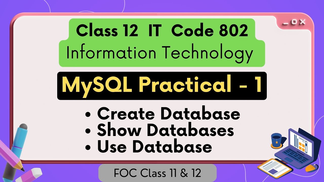Create, Show, Use Database | RDBMS MySQL Practical | Class 12 Information Technology IT Code 802