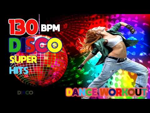 Disco Super Hits Dance Workout (130 BPM Mixed Workout Music Ideal for Step)