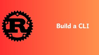 Rust | Build a CLI | Tutorial