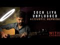 Soch Liya Acoustic Cover By Ojashwi Dewangan | Guitar Chords | Arijit Singh | Prabhas, Pooja Hedge |