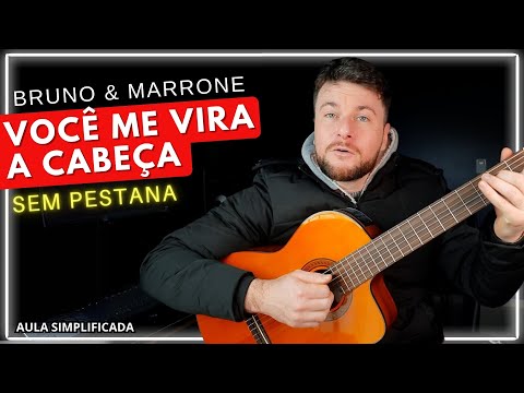 Você Me Vira A Cabeça - Bruno e Marrone