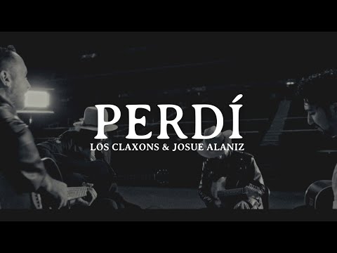 Los Claxons & Josue Alaniz - Perdí (Video Oficial)