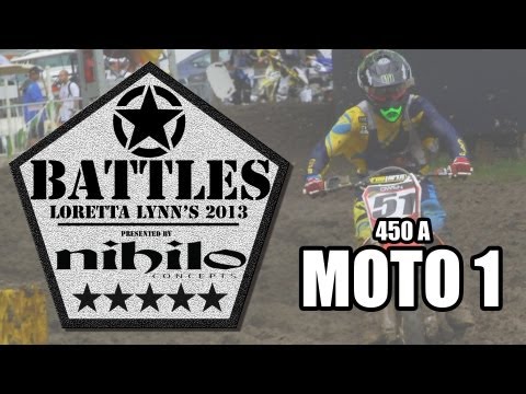 BATTLE: 450 A / Moto 1 - Loretta Lynn's
