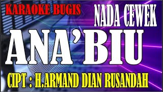 Download lagu karaoke bugis ana biu [nada cewek] - cipt h.arman dian rusandah mp3