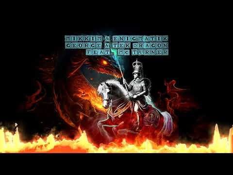 MikkiM & Enigmatik Ft. MC Turner - George and Tek Dragon