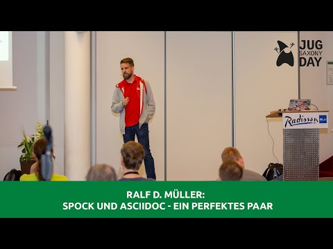 JUG Saxony Day 2019: "Spock und AsciiDoc - ein perfektes Paar" - Ralf D. Müller (DB Systel GmbH)