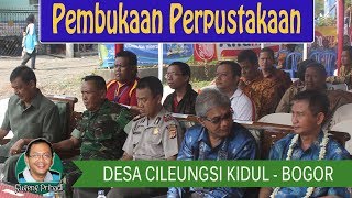 preview picture of video 'Pembukaan Perpustakaan Desa Cileungsi Kidul, Kec. Cileungsi, Kab. Bogor'