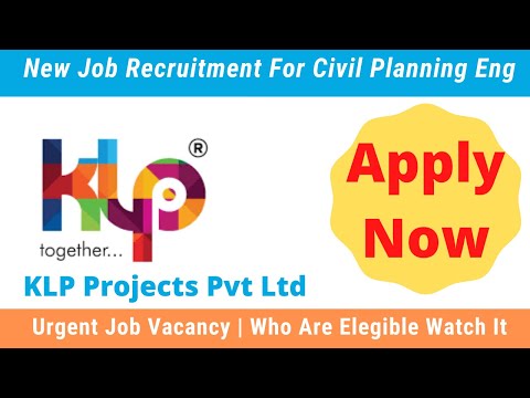 KLP Projects Pvt Ltd (2020) New Recruitment For Civil Engineer | The Job Informer | New Job Vacancy