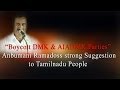 Boycott DMK and AIADMK Parties -- Anbumani.