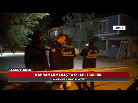 Dulkadiroğlu’nda Silahlı Saldırı Dehşeti! E.A. Tüm Müdahalelere Rağmen Kurtarılamadı