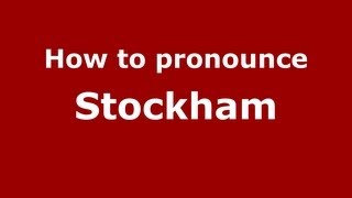 How to pronounce Stockham