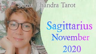 Sagittarius November 2020 "Release  the Past &amp; Reprioritize ~ Something New Wants to Come In!"