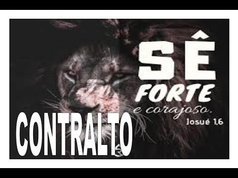 AGPGNAN MDCN034 CONTRALTO - SÊ FORTE E CORAJOSO