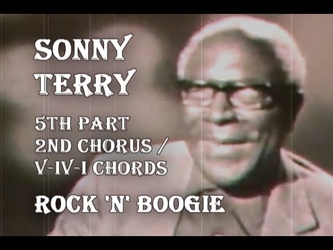 Thumbnail for Sonny Terry Rock 'n' Boogie - 5th part - 2nd chorus (V-IV-I Chords) - Tongue block riff by Sonny Terry