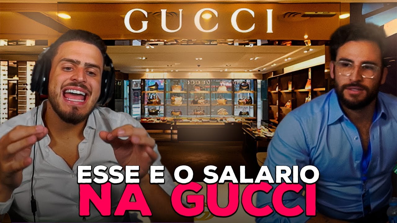 SALÁRIO DE UM VENDEDOR DA GUCCI!!