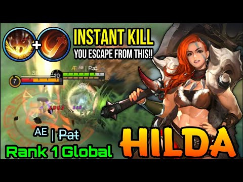 Instant Kill Build Hilda UNSTOPPABLE Power of Wildness - Top 1 Global Hilda by ᴬᴱ | P̶a̶t̶ - MLBB