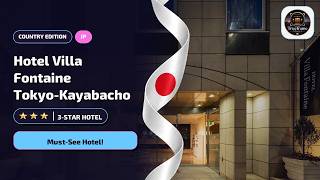Tokyo Hotel Review: Hotel Villa Fontaine Tokyo-Kayabacho🛏️