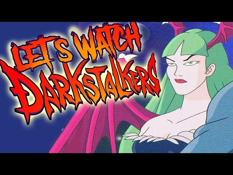 Let's Watch The Darkstalkers Cartoon!