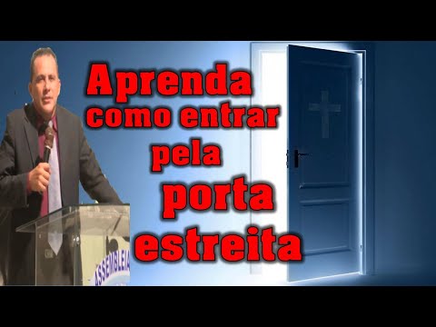 🎬PREGAÇÃO: Lc 13:22 Aprenda como entrar pela porta estreita - Pr Rogerio Menezes