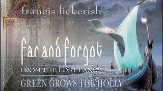 Green Grows The Holly