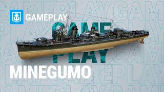 Gameplay: Minegumo | World of Warships