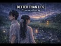 Better than lies | Beehive Remix | AC8.Music2026 |English + Vietnamese bilingual V-pop