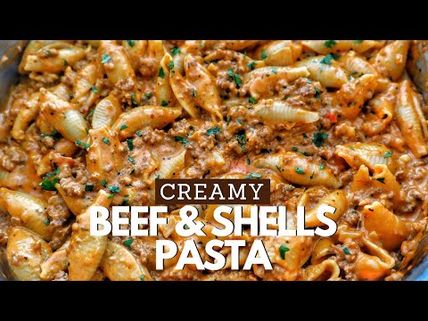 BEST Creamy Beef And Shells Pasta