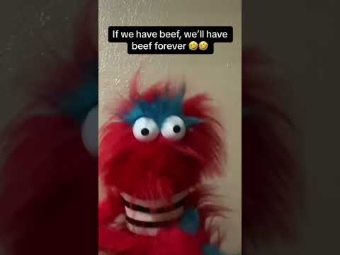 If we have beef, we’ll have beef forever 🤣🤣