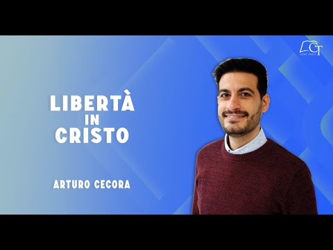 Libertà in Cristo | Arturo Cecora | Galati 5:1